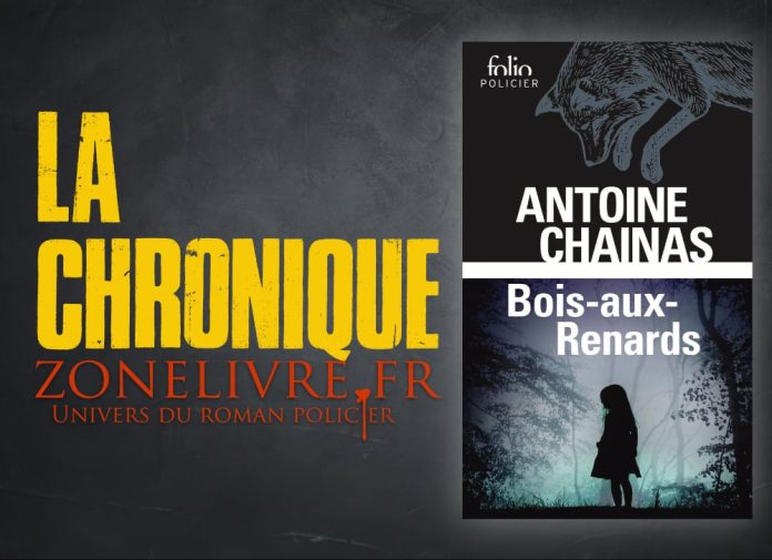 Antoine Chainas : Bois-aux-Renards