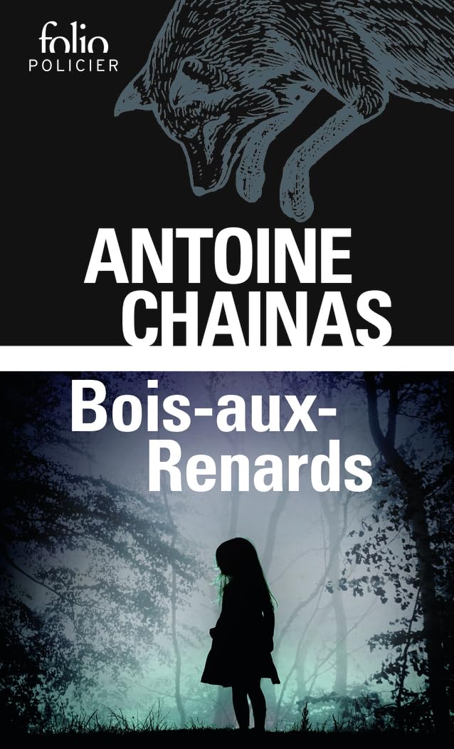 Antoine Chainas : Bois-aux-Renards