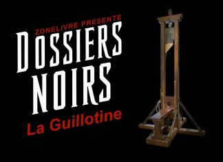 Dossiers Noirs : La guillotine la guillotine