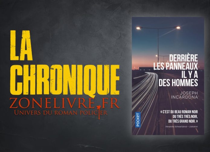 Joseph INCARDONA : Derrière les panneaux, il y a des hommes