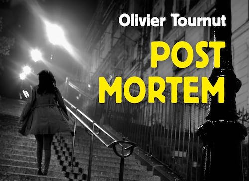 Olivier Tournut : Post mortem - Prix du Quai des Orfèvres 2025
