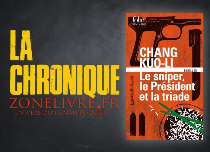Chang Kuo-li : Le sniper, le président et la triade