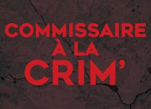 Claude Cancès : Commissaire à la crim'