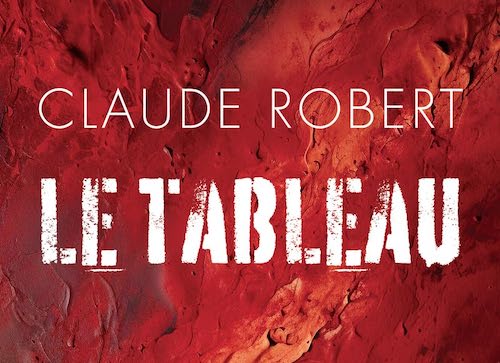 Claude Robert : Le tableau