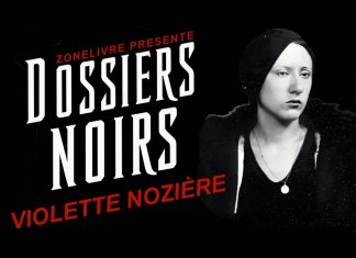 Dossiers Noirs : Violette Nozière VIOLETTE NOZIERE