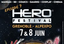 HeroFestival : Les Héros vous donnent rendez-vous les 7 et 8 juin 2025 ! HeroFestival