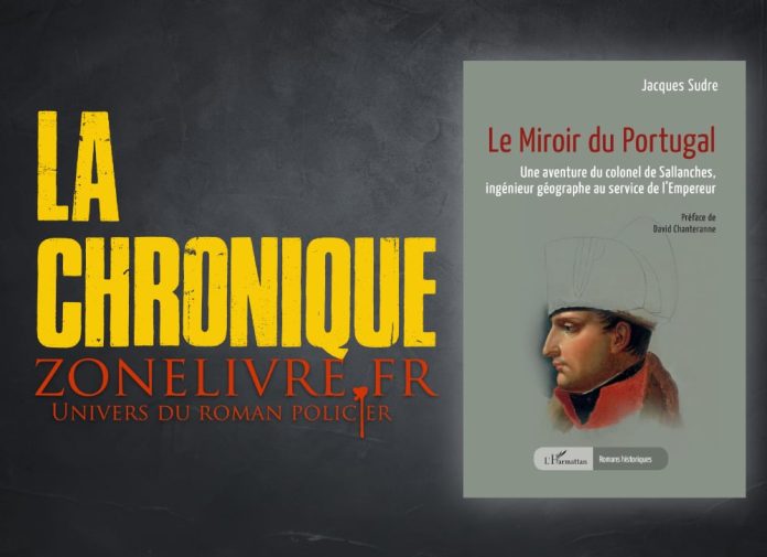 Jacques SUDRE : Une aventure du colonel de Sallanches - 04 - Le miroir du Portugal