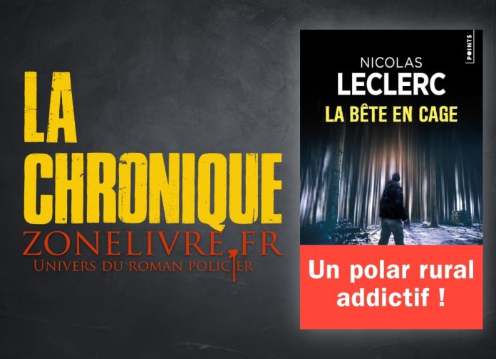 Nicolas Leclerc - La bete en cage