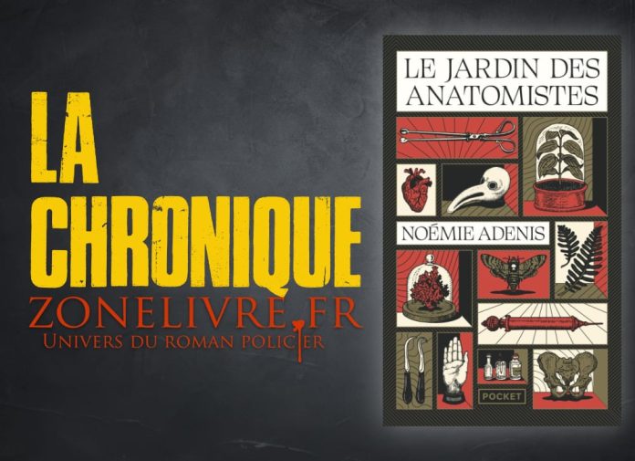 Noémie Adenis : Le Jardin des anatomistes