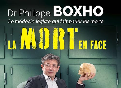Philippe Boxho : La mort en face