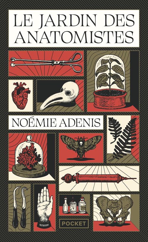 Noémie Adenis : Le Jardin des anatomistes