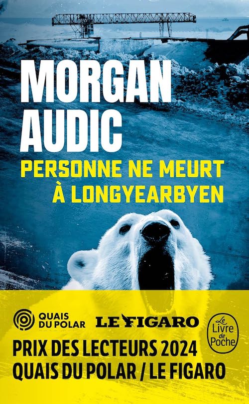 Morgan Audic : Personne ne meurt à Longyearbyen