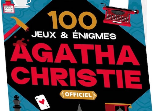 100 jeux et énigmes - Agatha Christie