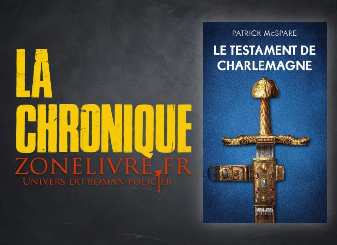 Patrick McSpare : Le Testament de Charlemagne