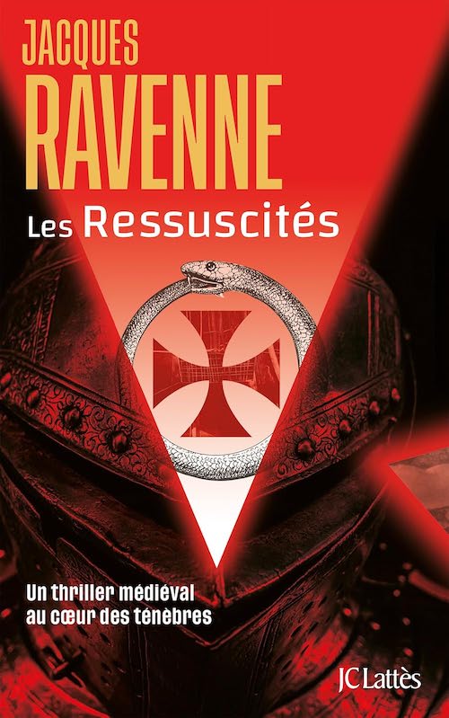 Jacques Ravenne : Les ressuscités