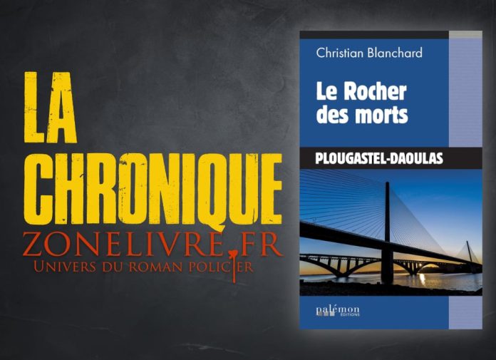 Christian Blanchard : Le Rocher des morts