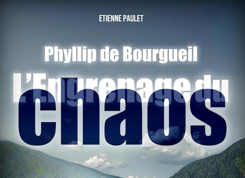 Etienne Paulet : Série Phyllip de Bourgueil - 1 - L'engrenage du chaos