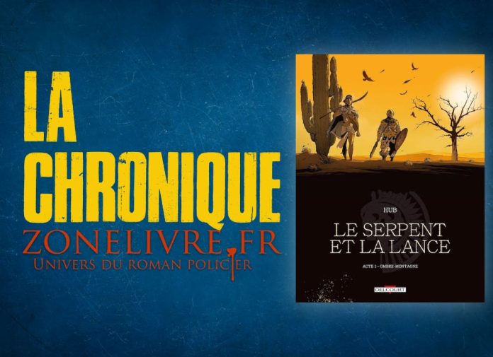 Le Serpent et la lance