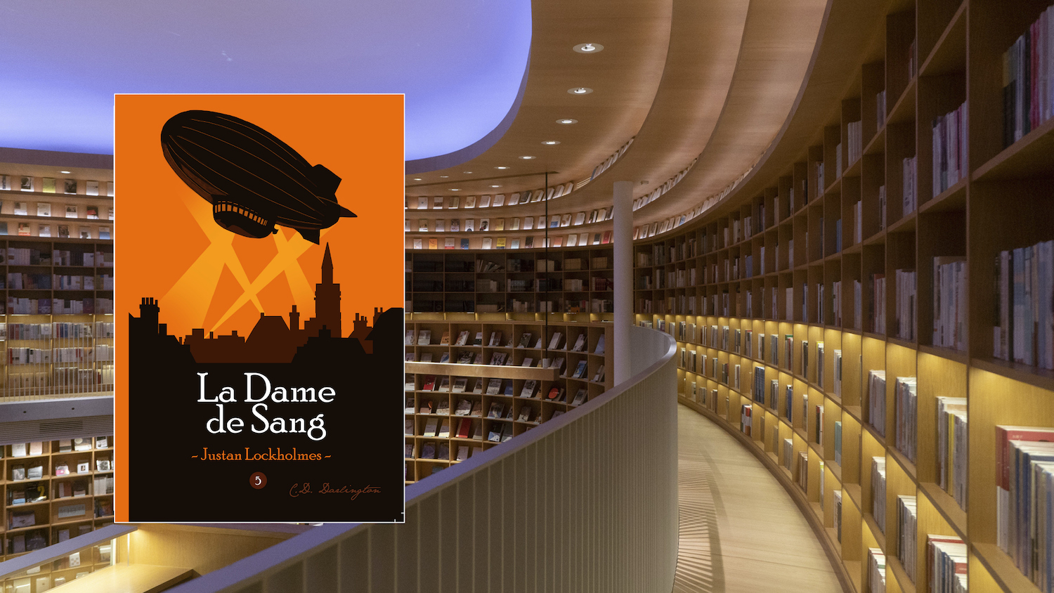 C.D. Darlington - Justan Lockholmes - 05 - La dame de sang-2 C.D. Darlington - Justan Lockholmes - 05 - La dame de sang