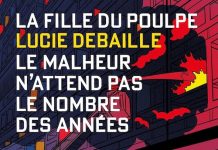 Lucile Debaille : La fille du Poulpe – 12 – Le malheur n’attend pas le nombre des années Lucile Debaille : La fille du Poulpe - 12 - Le malheur n'attend pas le nombre des années