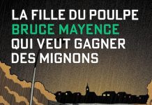 Bruce Mayence : La fille du Poulpe – 14 – Qui veut gagner des mignons Bruce Mayence : La fille du Poulpe - 14 - Qui veut gagner des mignons