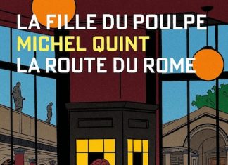 Michel Quint : La fille du Poulpe – 09 – La route du Rome Michel Quint : La fille du Poulpe - 10 - La route du Rome