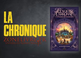 Alexandre Sacré : L’Exquise Larronne – Tome 1 – Une héroïne à fleur de lame Alexandre Sacré - L’Exquise Larronne - Tome 1 - Une héroïne à fleur de lame