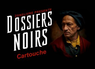 Dossiers Noirs : Cartouche, roi des voleurs Dossiers Noirs : Cartouche
