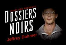 Dossiers Noirs : Jeffrey Dahmer, le cannibale de Milwaukee Dossiers Noirs : Jeffrey Dahmer