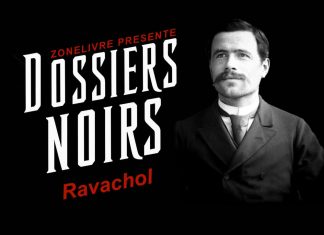 Dossiers Noirs : Ravachol, le Christ de l’anarchie Dossiers Noirs - Ravachol
