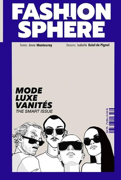 Anne Montouroy et Isabelle Oziol de Pignol : Fashion Sphère